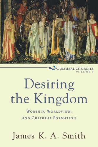 Desiring the Kingdom