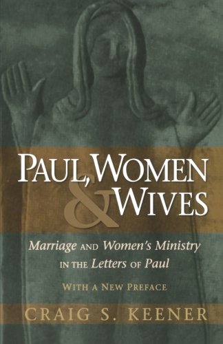 Paul, Women, &amp; Wives