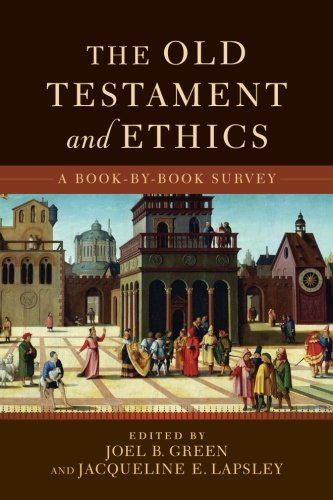 The Old Testament and Ethics