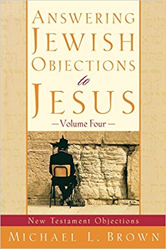 Answering Jewish Objections to Jesus, Vol. 4