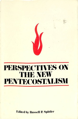 Perspectives on the New Pentecostalism