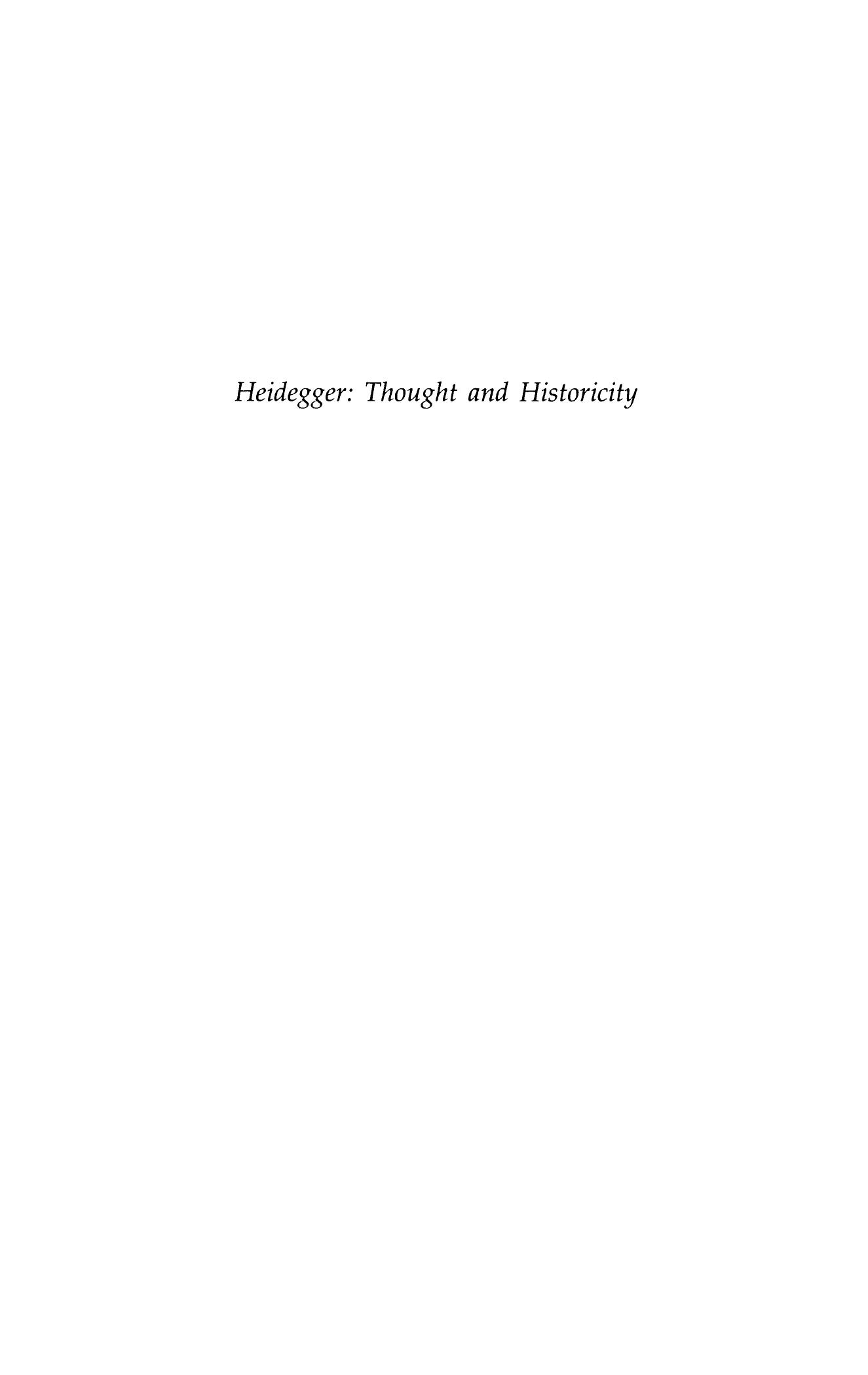 Heidegger, Thought And Historicity