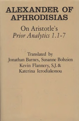 On Aristotle's Prior Analytics 1.1-7