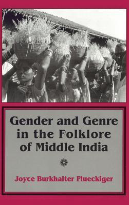 Gender And Genre In The Folklore Of Middle India