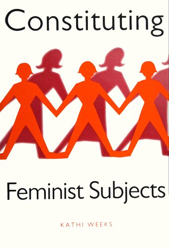 Constituting Feminist Subjects