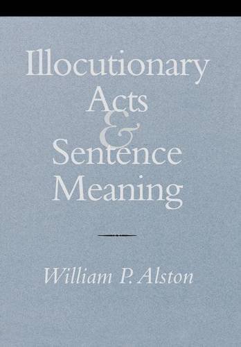 Illocutionary Acts and Sentence Meaning