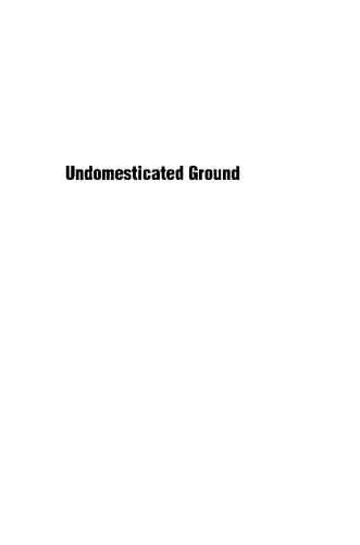 Undomesticated Ground