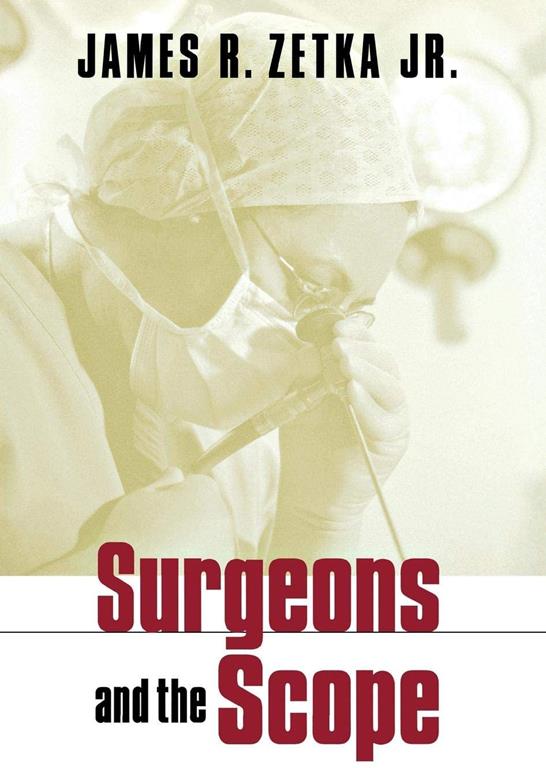 Surgeons and the Scope (Collection on Technology and Work)