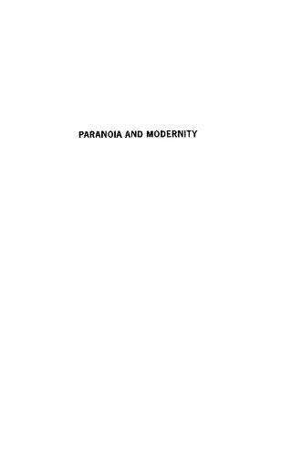 Paranoia and Modernity: Cervantes to Rousseau