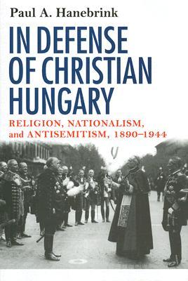 In Defense of Christian Hungary