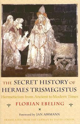 Secret History of Hermes Trismegistus