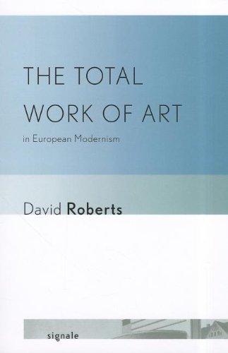 The total work of art in European modernism