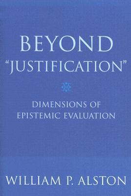 Beyond &quot;justification&quot;