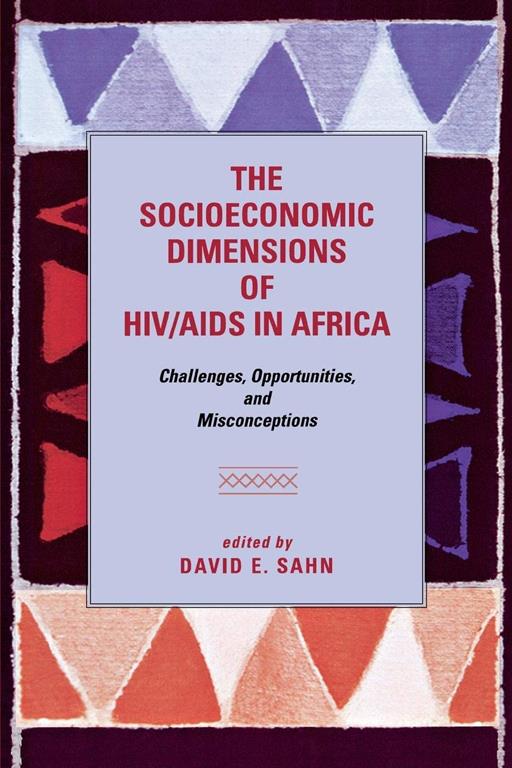 The Socioeconomic Dimensions of HIV/AIDS in Africa: Challenges, Opportunities, and Misconceptions