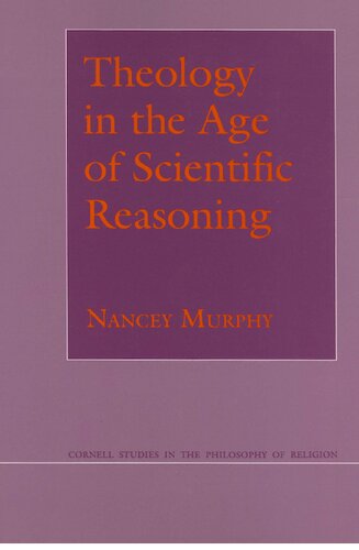 Theology in the Age of Scientific Reasoning