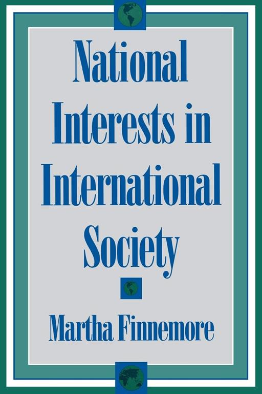 National Interests in International Society (Cornell Studies in Political Economy)