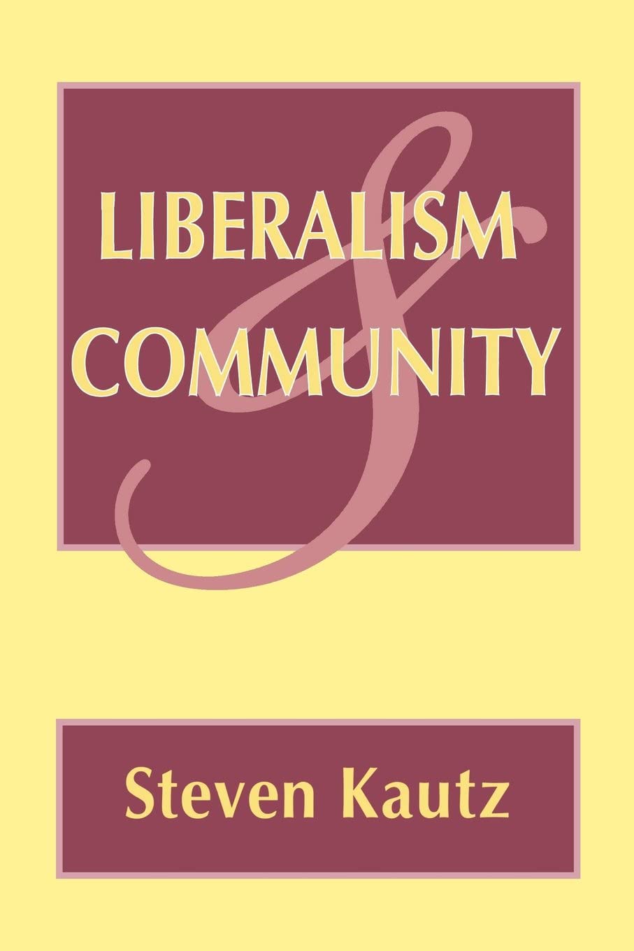 Liberalism and Community