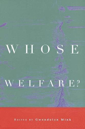 Whose Welfare?