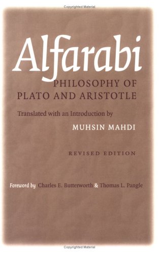 Alfarabi's Philosophy of Plato and Aristotle