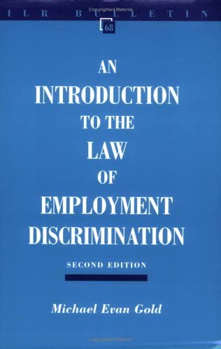 Introduction to the Law of Employment Discrimination (ILR Bulletin)