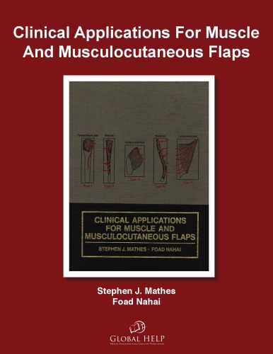 Clinical Applications for Muscle and Musculocutaneous Flaps