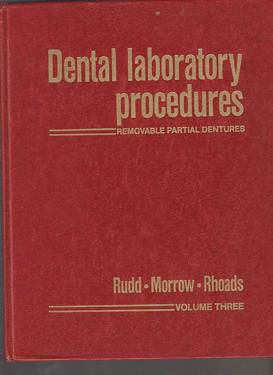 Dental Laboratory Procedures. Removable Partial Dentures, Volume 3