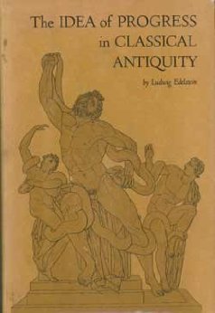 The Idea of Progress in Classical Antiquity