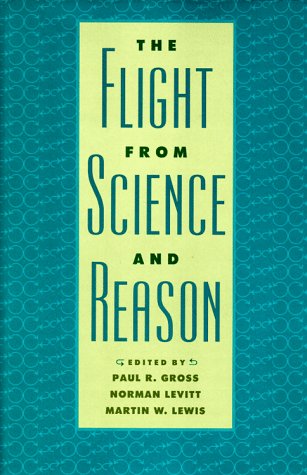 Flight from Science &amp; Reason