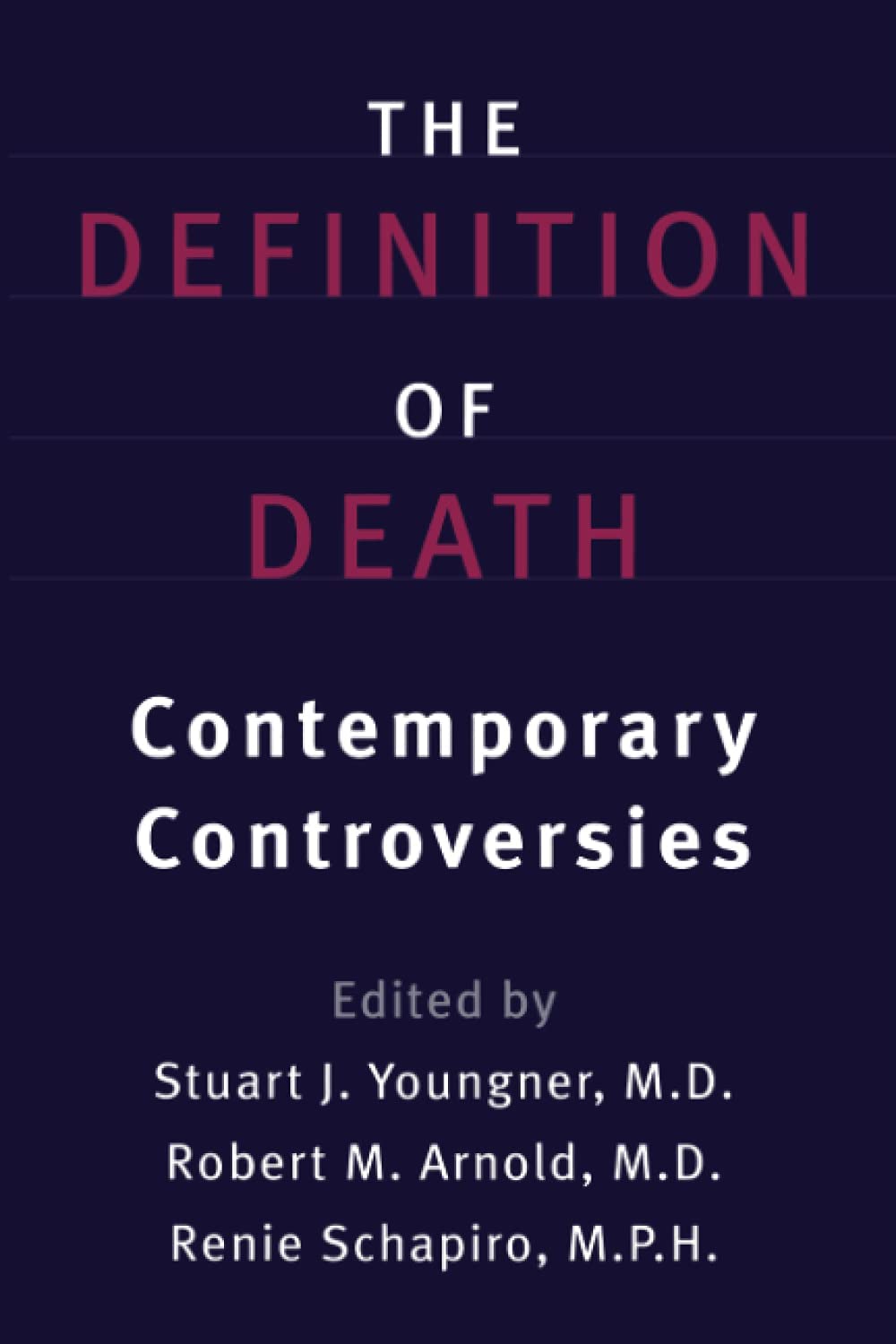 The Definition of Death: Contemporary Controversies