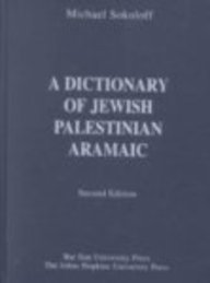 A Dictionary Of Jewish Palestinian Aramaic Of The Byzantine Period