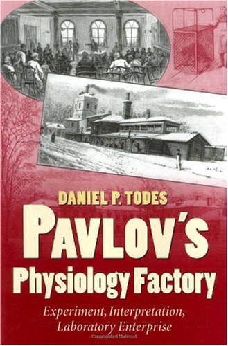 Pavlov's Physiology Factory