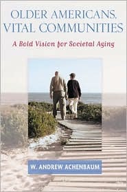 Older Americans, Vital Communities