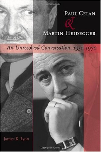 Paul Celan and Martin Heidegger