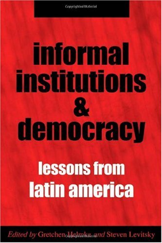 Informal Institutions and Democracy