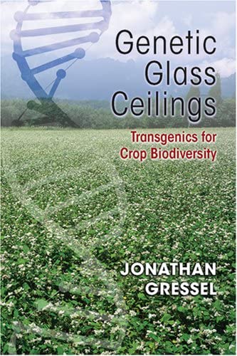 Genetic Glass Ceilings: Transgenics for Crop Biodiversity