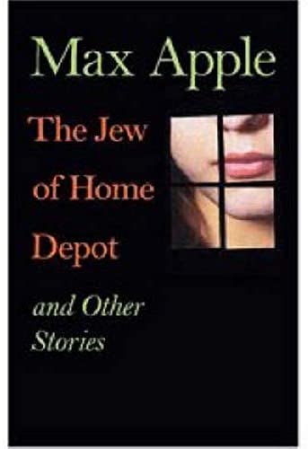 The Jew of Home Depot and Other Stories (Johns Hopkins: Poetry and Fiction)