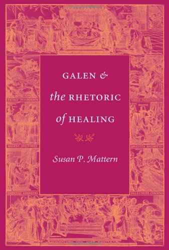 Galen and the Rhetoric of Healing