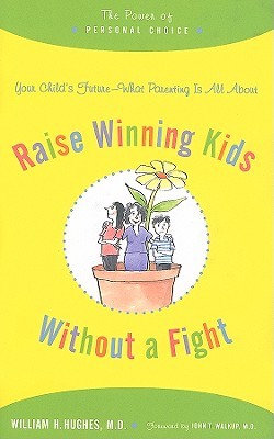 Raise Winning Kids without a Fight