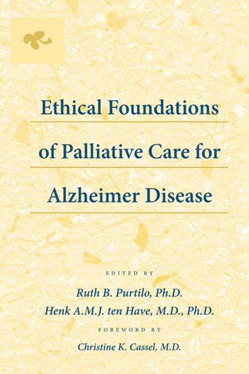 Ethical Foundations of Palliative Care for Alzheimer Disease