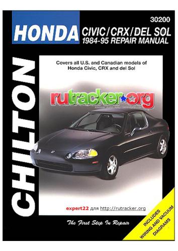 Chilton's Honda Civic, Crx, And Del Sol 1984 95 Repair Manual