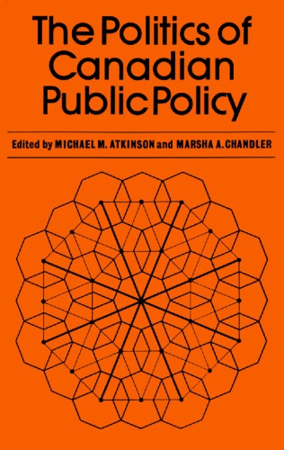 The Politics of Canadian Public Policy