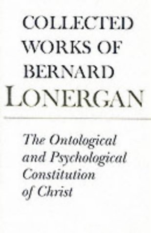 The Ontological and Psychological Constitution of Christ