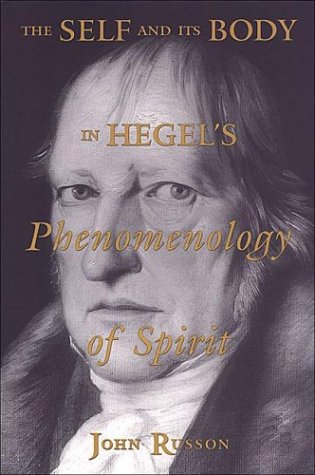 The Self and Its Body in Hegel's Phenomenology of Spirit