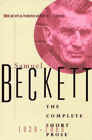 Samuel Beckett: The Complete Short Prose, 1929-1989