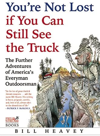 You're Not Lost if You Can Still See the Truck