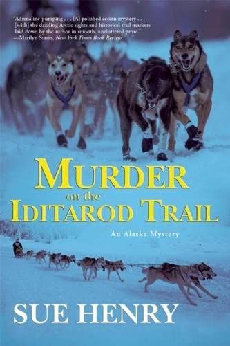 Murder on the Iditarod Trail (Alaska Mysteries)