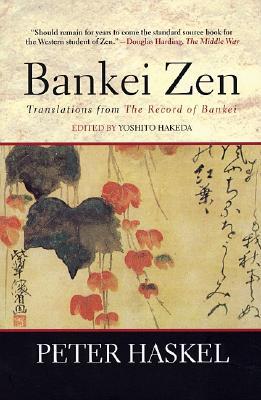 Bankei Zen: Translations from the Record of Bankei