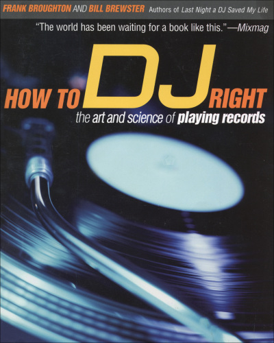 How to DJ Right