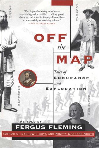 Off the Map: Tales of Endurance and Exploration