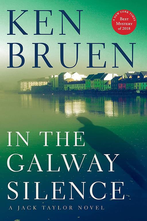 In the Galway Silence (Jack Taylor Novels, 15)